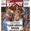 Do Rzeczy ? boski plafon Sykstyny