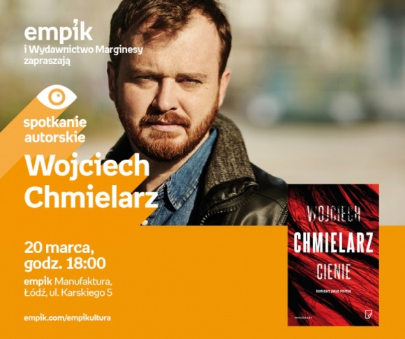 WOJCIECH CHMIELARZ – SPOTKANIE AUTORSKIE