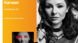 Ania Karwan | Empik Galeria Bałtycka LIFESTYLE, Muzyka - spotkanie autorskie